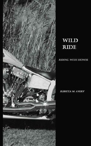 [Riding With Honor 03] • Wild Ride